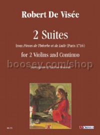 2 Suites from Pieces de Theorbe et de Luth (Paris 1716) (Score & Parts)