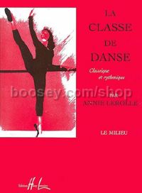 Classe de danse Vol.2. Le milieu - piano