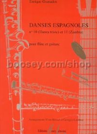 Danses espagnoles - No. 10 Danza triste & No. 11 Zambra - flute & guitar