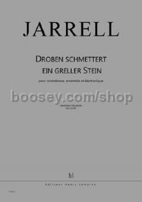 Droben Schmettert ein greller Stein - double bass, ensemble & electronics (score)