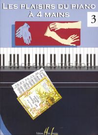 Les Plaisirs du piano à 4 mains Vol.3 - piano 4-hands