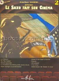 Le Saxophone fait son cinéma Vol.2 - saxophone & piano (+ CD)