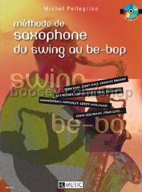 Méthode de saxophone du swing au be-bop - saxophone (+ CD)