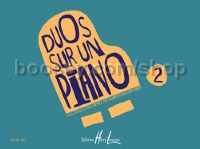 Duos sur un piano Vol.2 - piano 4-hands