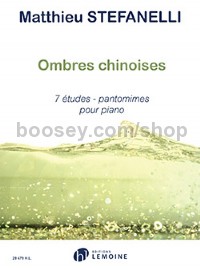 Ombres chinoises: 7 Etudes - Pantomimes (Piano Solo)