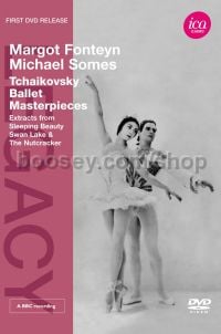 Margot Fonteyn & Michael Somes - Tchaikovsky Ballet Masterpieces (Ica Classics DVD)