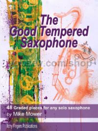 The Good Tempered Saxophone