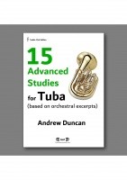 15 Advanced Studies for Tuba (based on orchestral excerpts) (Treble clef edition)
