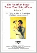 The Jonathan Bates Tenor Horn Solo Album, Vol. 1