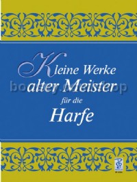 Kleine Werke alter Meister für die Harfe 