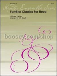Familiar Classics For Three (Trumpet Trio Set)