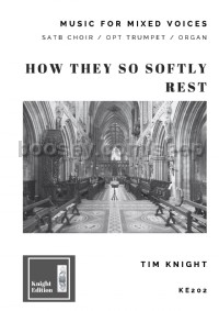 How they so softly rest (SATB & Organ)