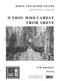 O Thou Who Camest from Above (SATB & Organ)