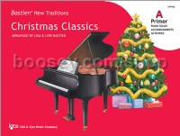 Bastien New Traditions: Christmas Classics - Primer A
