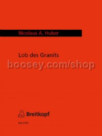 Lob des Granits - soprano, cello, piano & percussion
