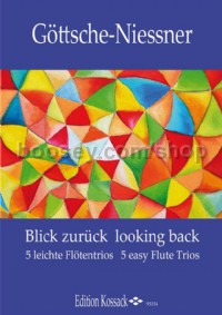 Blick Zurück (Flute Trio Score & Parts)