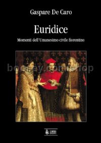 Euridice. Momenti dell’Umanesimo civile fiorentino