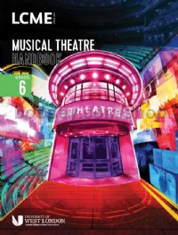 LCM Musical Theatre Handbook 2023: Grade 6