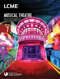 LCM Musical Theatre Handbook 2023: Grade 7