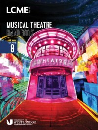 LCM Musical Theatre Handbook 2023: Grade 8