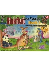 Blokfluit Voor Kinderen Book 1 - Dutch Edition (Book & CD/DVD)