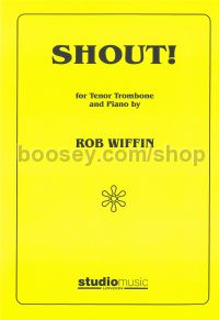 Shout! - trombone & piano