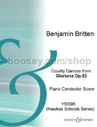 Courtly Dances (5) from Gloriana Op. 53 (piano conductor score) HSS95 (Hawkes Schools Series)
