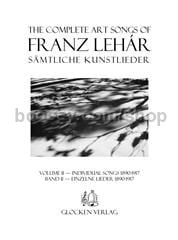 The Complete Art Songs of Franz Lehár, Vol. 2