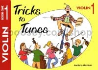 Tricks To Tunes Book 1 Violin