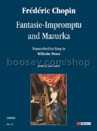 Fantasie-Impromptu Op.66 and Mazurka Op.24 No.1 (Harp)
