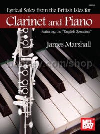 Lyrical Solos from the British Isles (Clarinet & Piano)