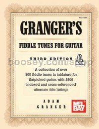 Granger's Fiddle Tunes for Guitar Third Edition