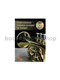 Finest Classical Melodies arranged for Trumpet (Book & CD)