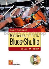 Grooves E Fills Blues & Shuffle Sulla Batteria (Book & CD)