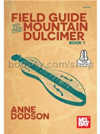 Field Guide to the Mountain Dulcimer Book 1 (Book & Online Audio)