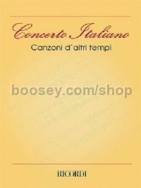 Concerto Italiano: Canzoni D'Altri Tempi (Piano, Voice & Guitar)