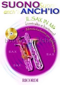 Suono Anch'Io: Il Sax In Mi Bemolle (Alto/Baritone Saxophone)