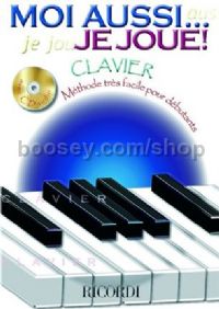 Moi Aussi... Je Joue (Electronic Keyboard) (Book & CD)