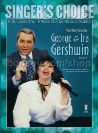 Sing More Songs By George & Ira Gershwin Vol. 2 (+ CD) (Singer's Choice)