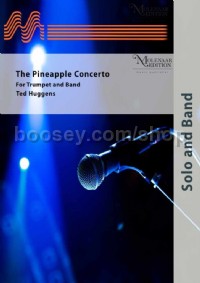 The Pineapple Concerto (Concert Band Set of Parts)
