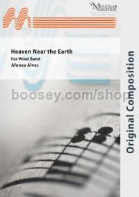 Heaven Near the Earth (Concert Band Set of Parts)