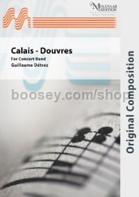 Calais - Douvres (Concert Band Set of Parts)