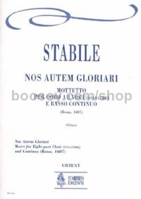 Nos Autem Gloriari. Motet for 8-part Choir (SATB-SATB) & Continuo (score)