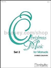 Christmas Music for Manuals, Set 2