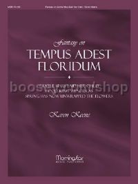 Fantasy on Tempus Adest Floridum