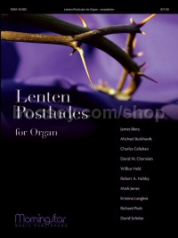 Lenten Postludes for Organ