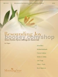Resounding Joy: Seven Settings For Eastertide (Organ)
