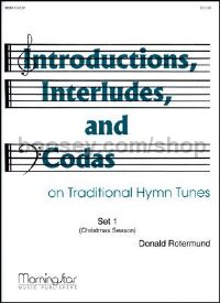 Introd., Interludes & Codas on Trad. Hymns Set 1