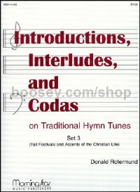 Introd, Interludes & Codas on Trad.l Hymns Set 3