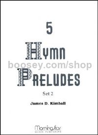 Five Hymn Preludes, Set 2